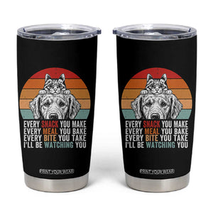 Every Snack You Make Tumbler Cup Funny Dog Cat Lovers TS14 Black Print Your Wear