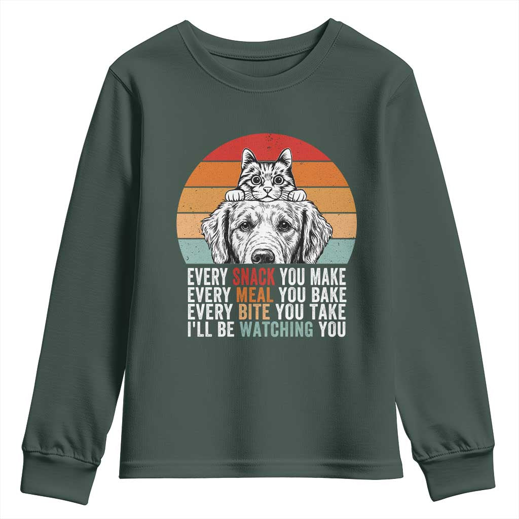 Every Snack You Make Youth Sweatshirt Funny Dog Cat Lovers TS14 Dark Forest Green Print Your Wear