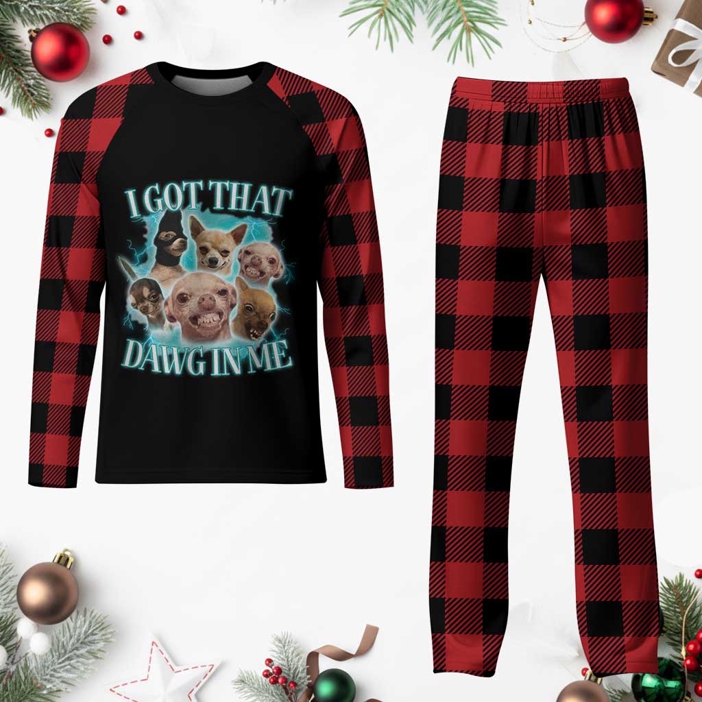 I Got That Dawg In Me Plaid Pajama Set Funny Chihuahua Dog Meme TS14 Buffalo Plaid Print Your Wear
