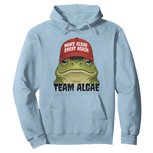 Make Algae Great Again Hoodie Funny Political Satire Nature Lover Gift TS14 Light Blue Print Your Wear