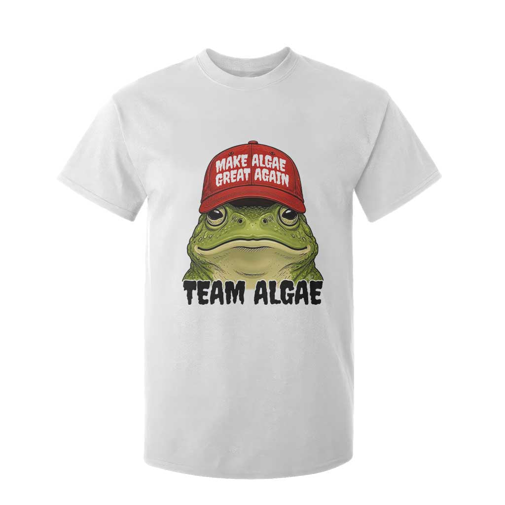 Make Algae Great Again T Shirt For Kid Funny Political Satire Nature Lover Gift TS14 White Print Your Wear