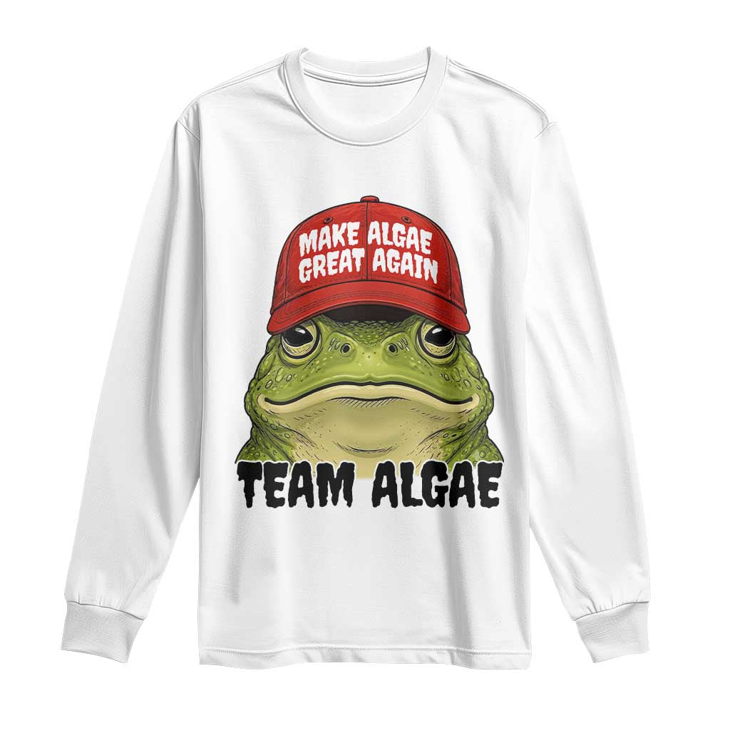Make Algae Great Again Long Sleeve Shirt Funny Political Satire Nature Lover Gift TS14 White Print Your Wear