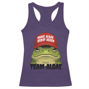 Make Algae Great Again Racerback Tank Top Funny Political Satire Nature Lover Gift TS14 Purple Print Your Wear
