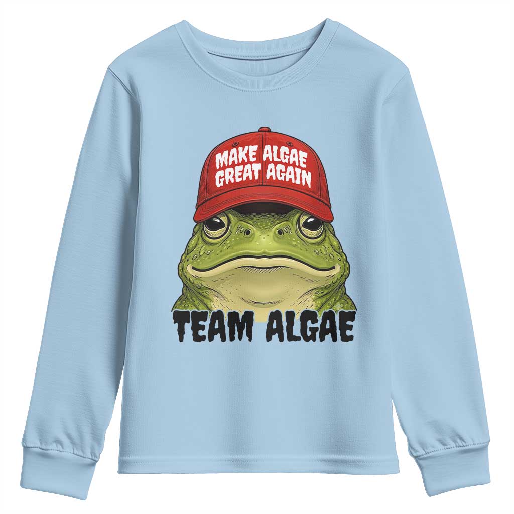 Make Algae Great Again Youth Sweatshirt Funny Political Satire Nature Lover Gift TS14 Light Blue Print Your Wear