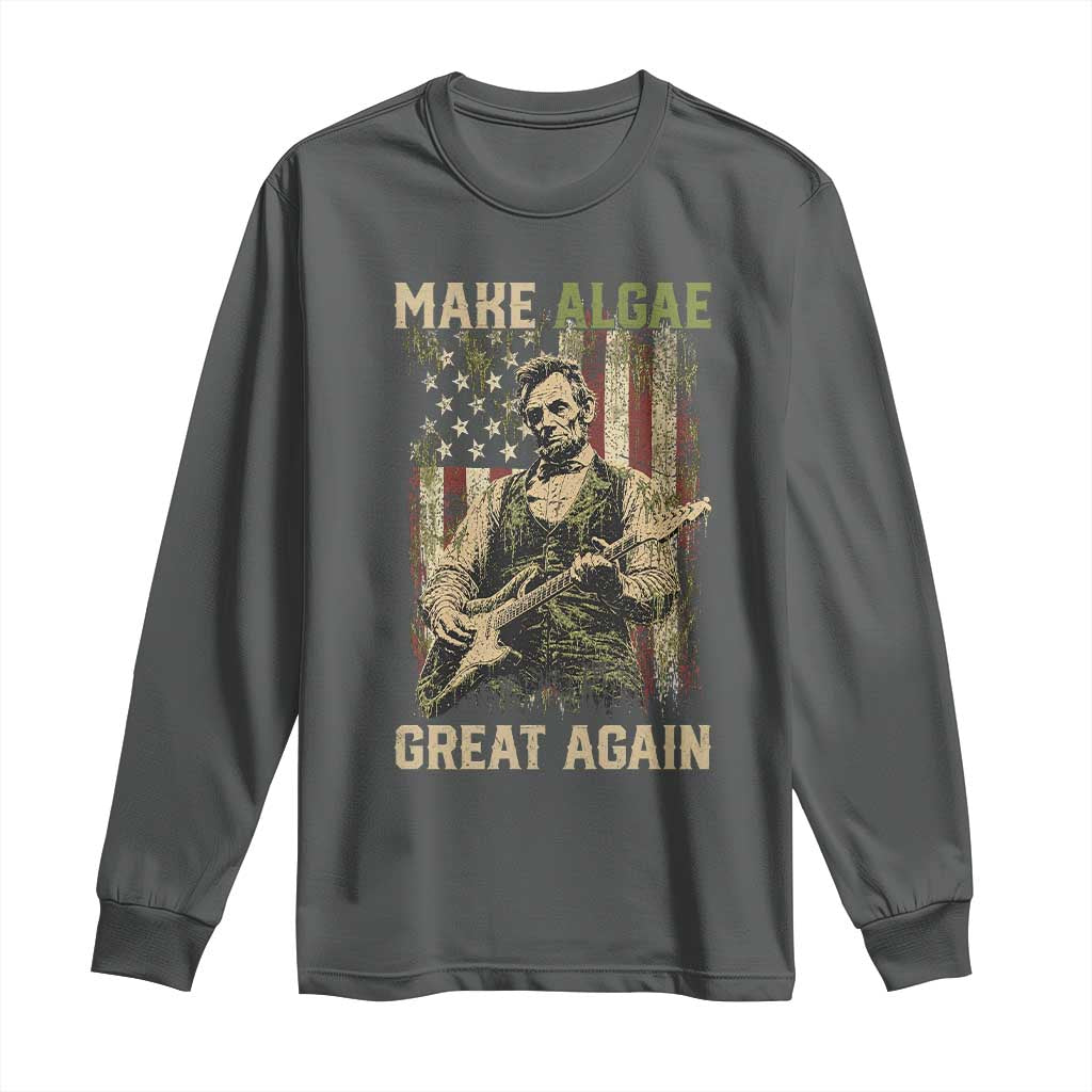 Make Algae Great Again Long Sleeve Shirt Funny Lincoln Political Satire Humor TS14 Dark Heather Print Your Wear