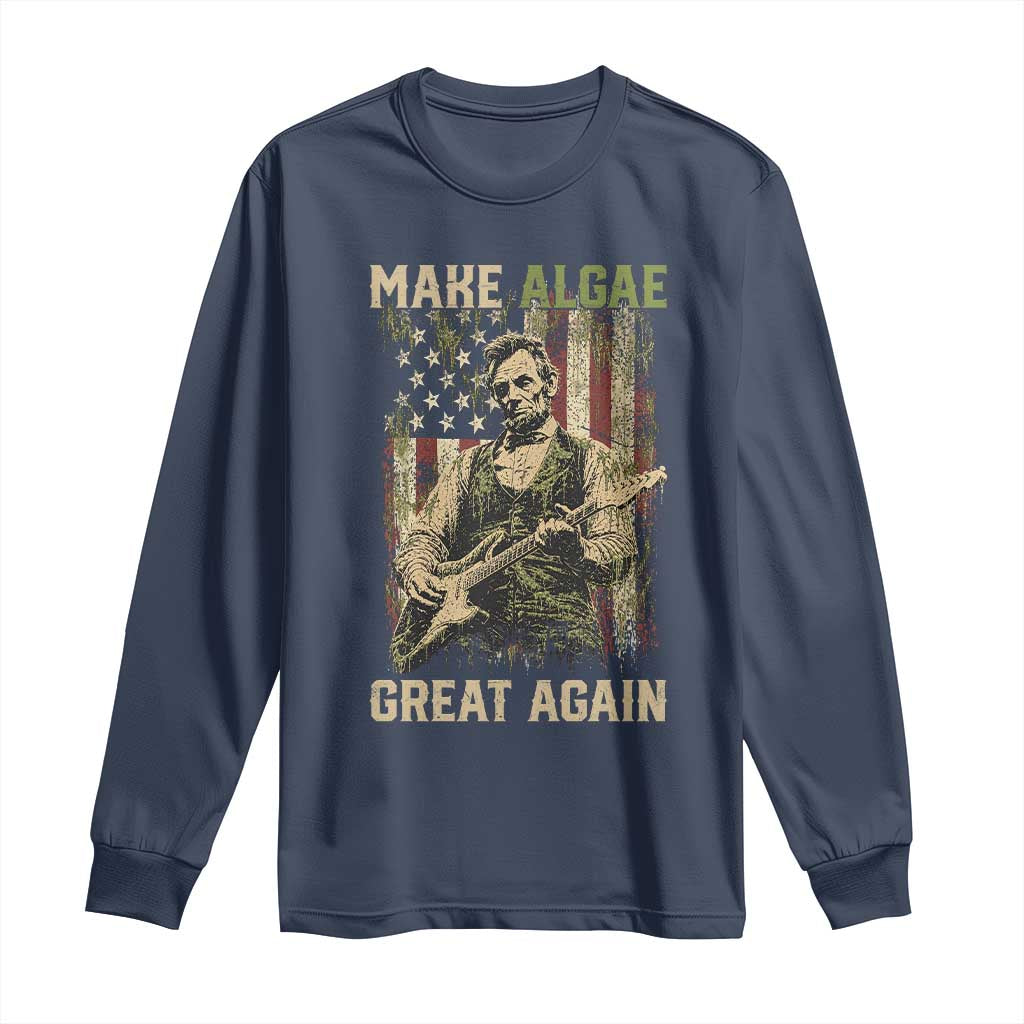 Make Algae Great Again Long Sleeve Shirt Funny Lincoln Political Satire Humor TS14 Navy Print Your Wear