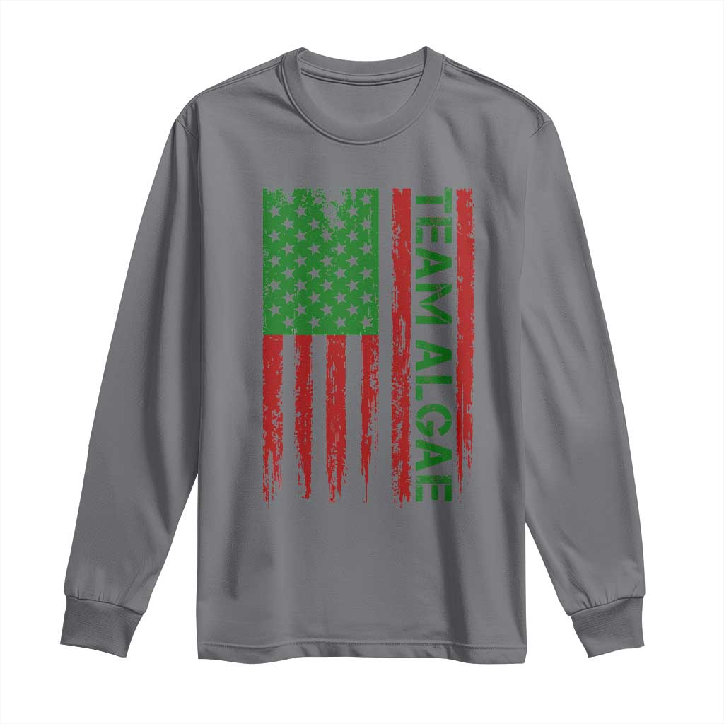 Team Algae Long Sleeve Shirt Funny Make Algae Great Again American Flag Political Meme TS14 S Charcoal Print Your Wear