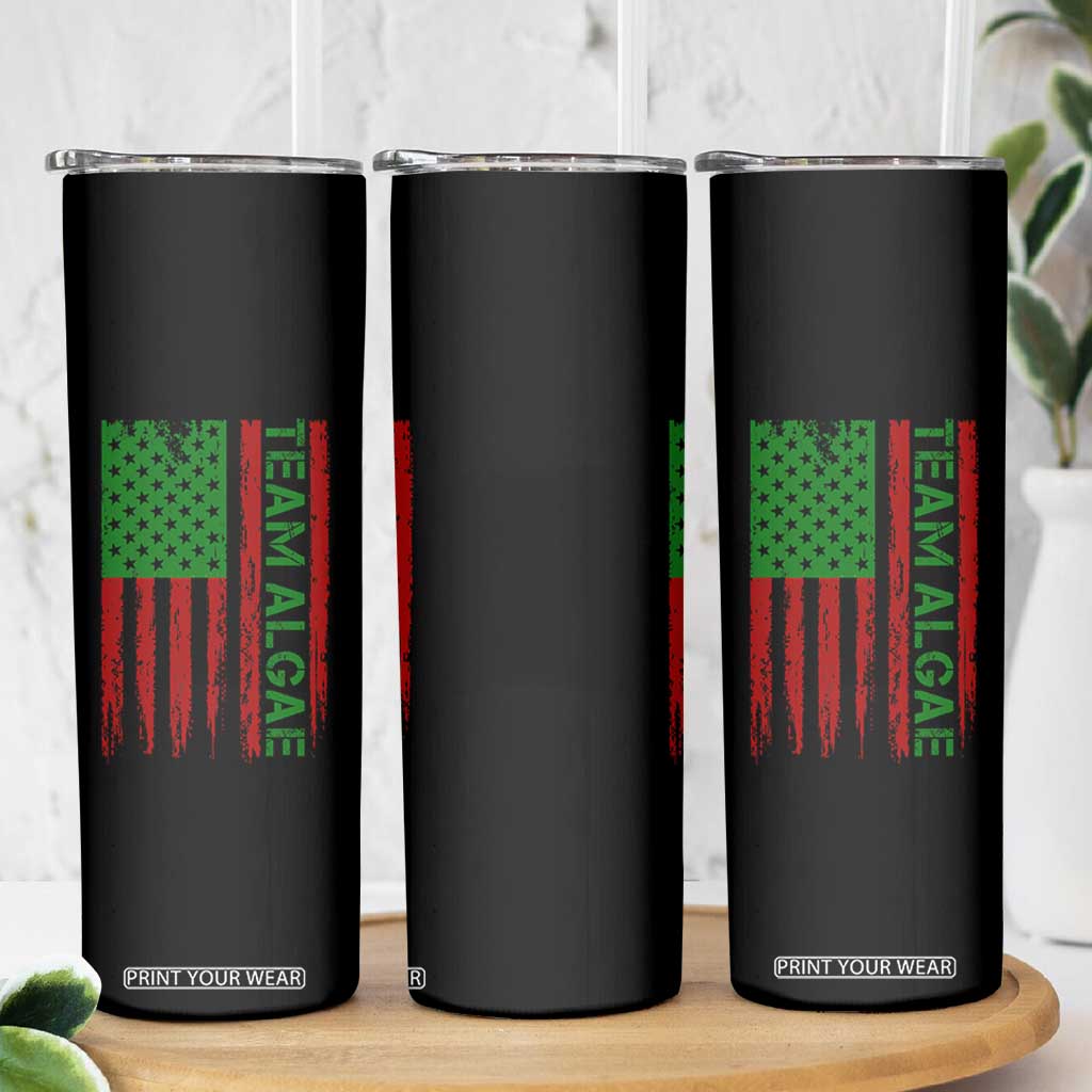 Team Algae Skinny Tumbler Funny Make Algae Great Again American Flag Political Meme TS14 Print Your Wear