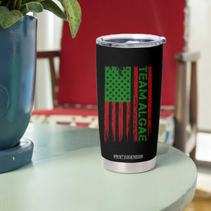 Team Algae Tumbler Cup Funny Make Algae Great Again American Flag Political Meme TS14 Print Your Wear