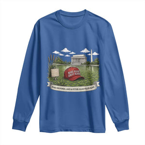 Make Algae Great Again Long Sleeve Shirt Funny Political Satire Humor TS14 Royal Blue Print Your Wear