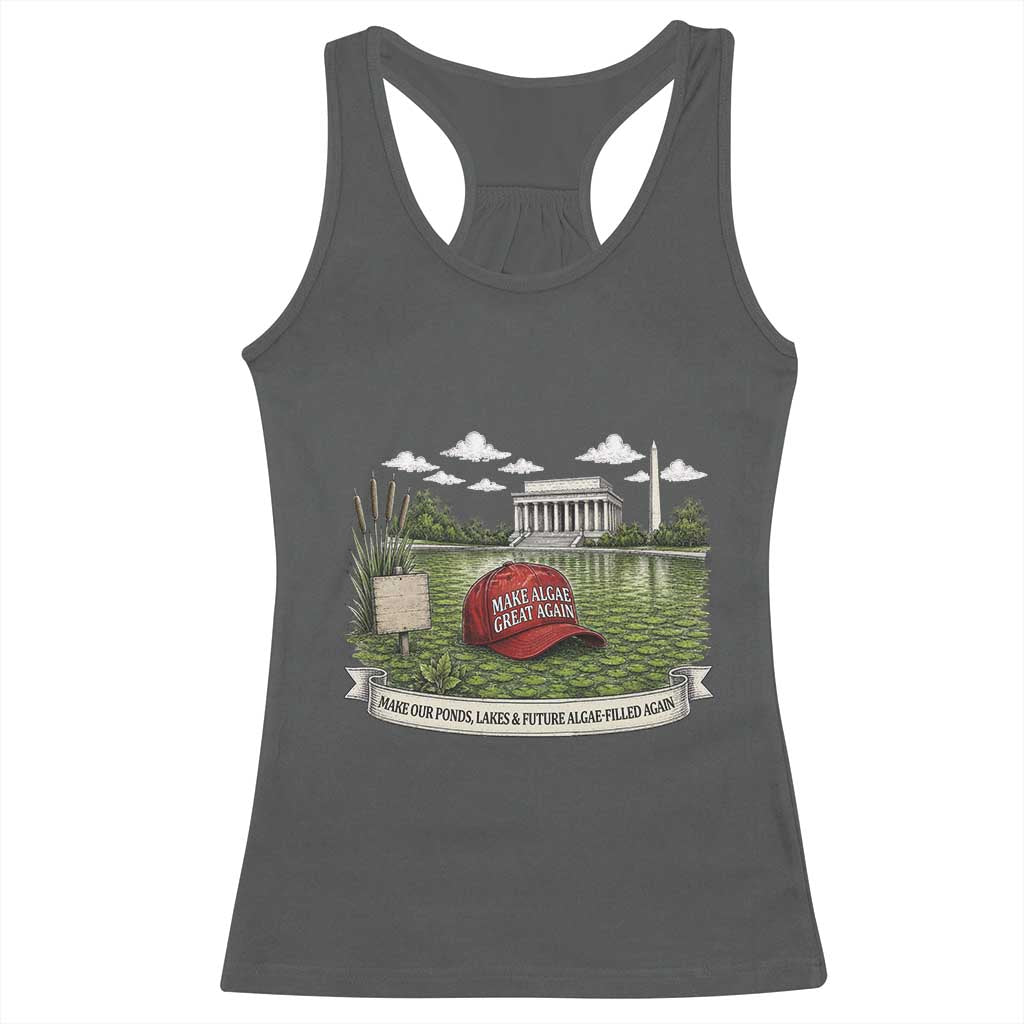 Make Algae Great Again Racerback Tank Top Funny Political Satire Humor TS14 Dark Heather Print Your Wear