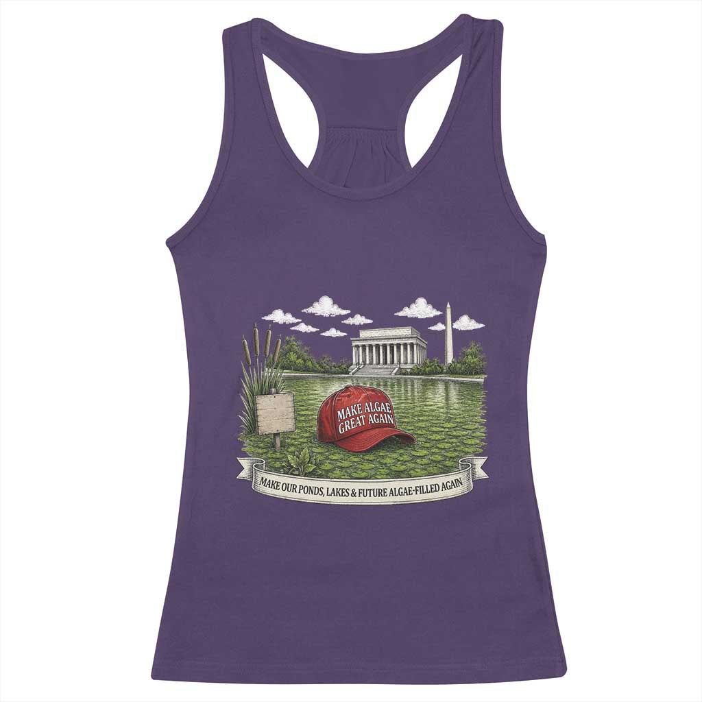 Make Algae Great Again Racerback Tank Top Funny Political Satire Humor TS14 Purple Print Your Wear