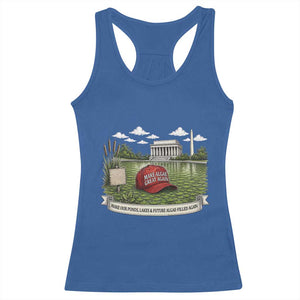 Make Algae Great Again Racerback Tank Top Funny Political Satire Humor TS14 Royal Blue Print Your Wear