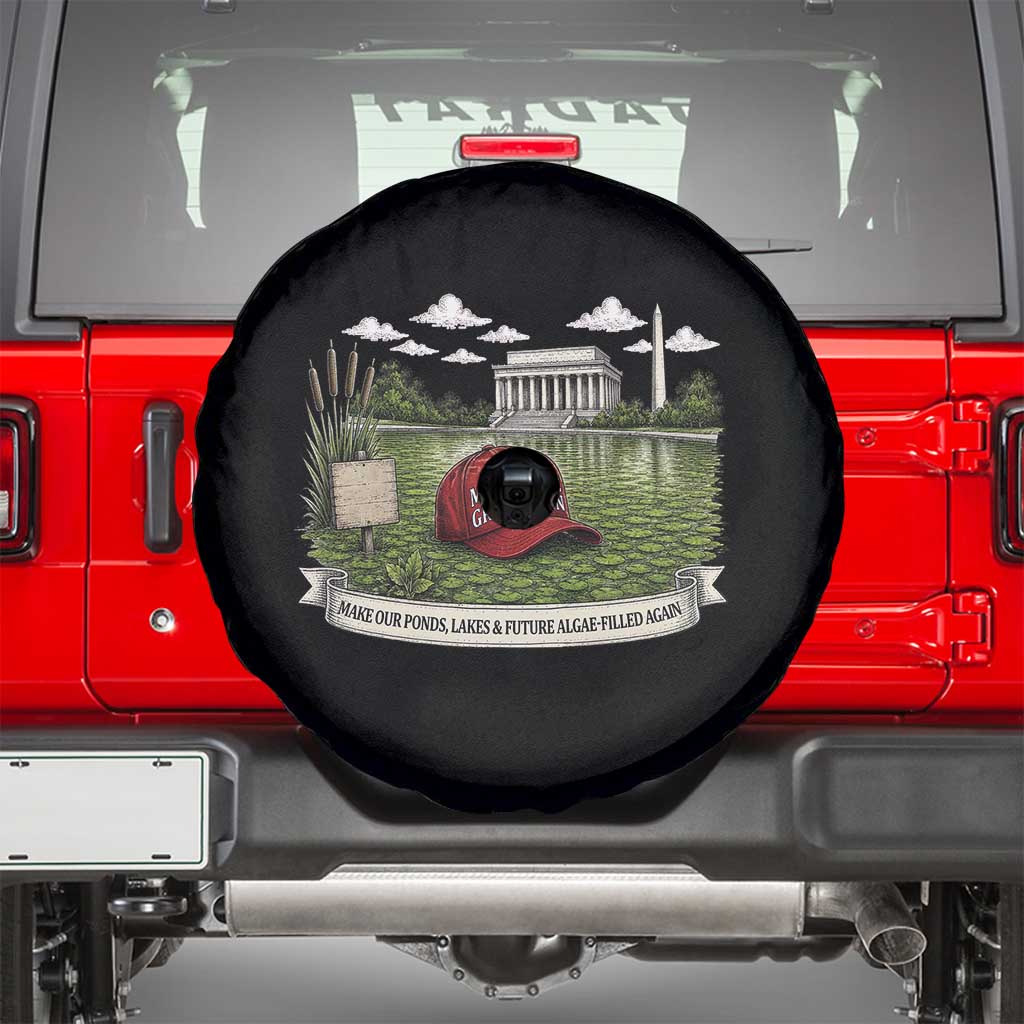 Make Algae Great Again Spare Tire Cover Funny Political Satire Humor TS14 Black Print Your Wear