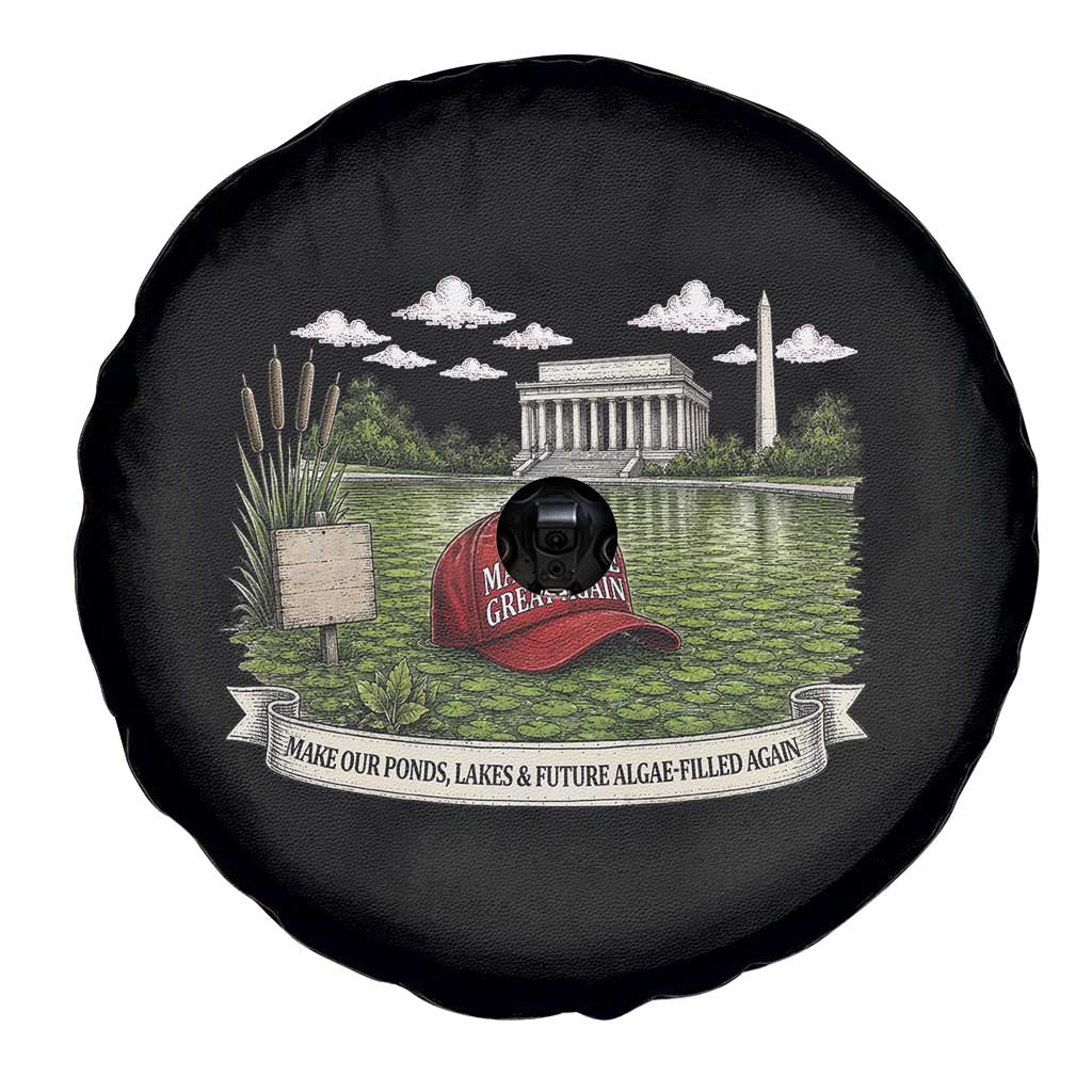 Make Algae Great Again Spare Tire Cover Funny Political Satire Humor TS14 Print Your Wear