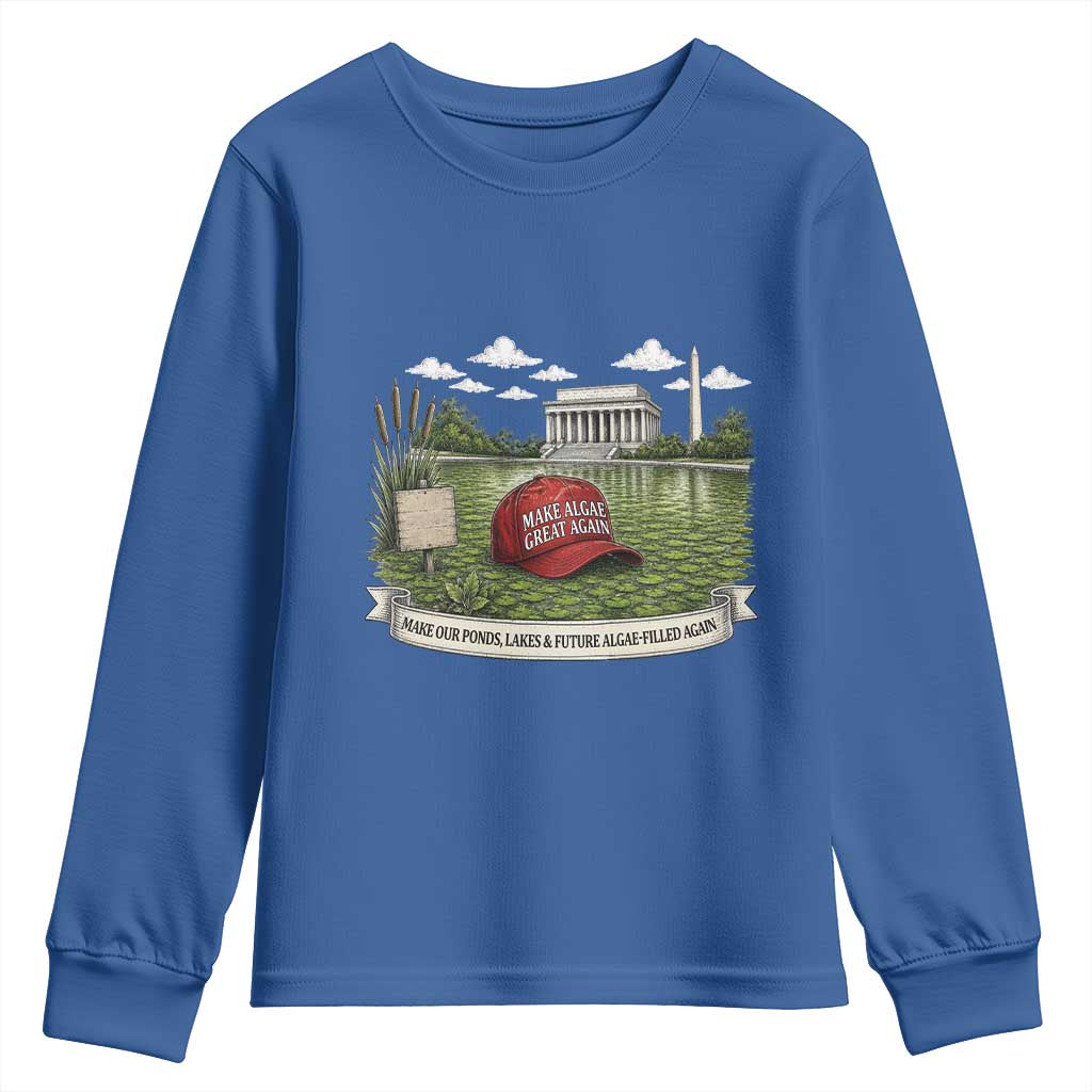 Make Algae Great Again Youth Sweatshirt Funny Political Satire Humor TS14 Royal Blue Print Your Wear
