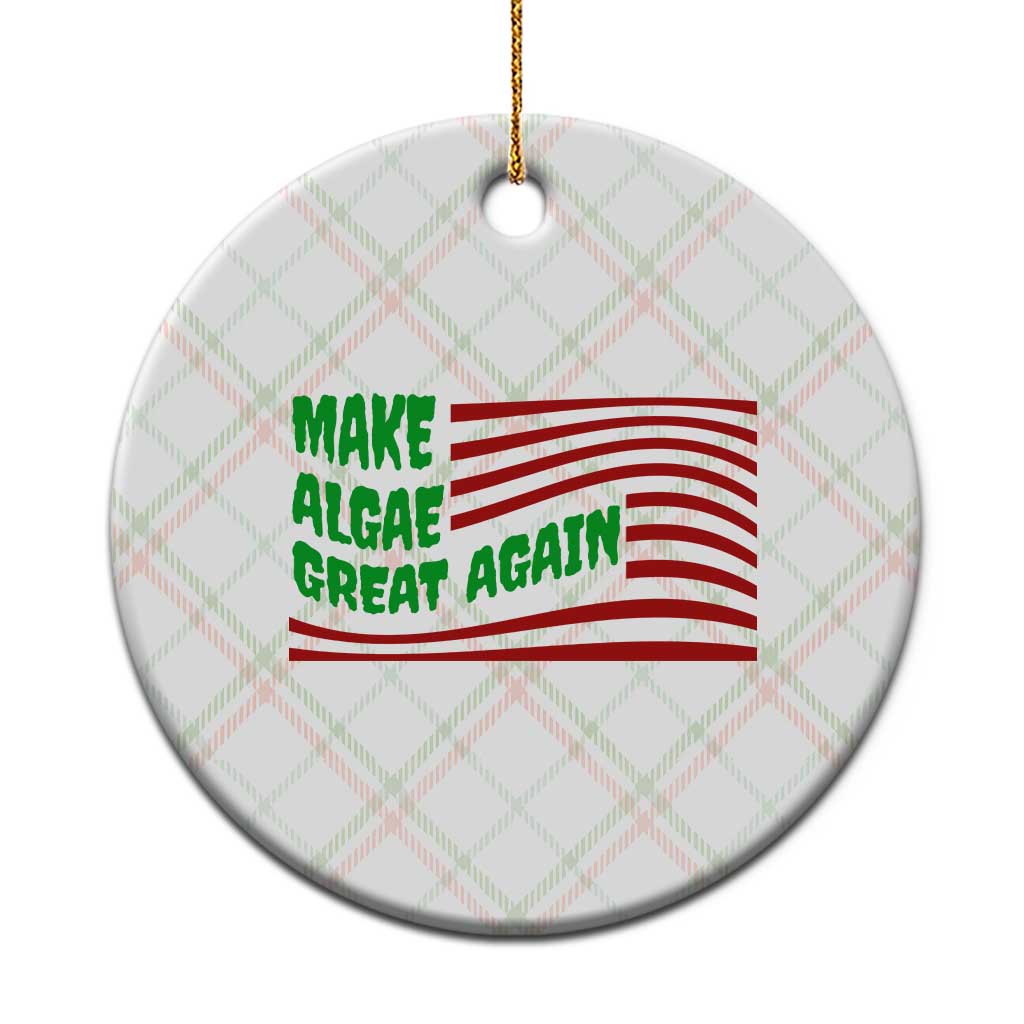 Make Algae Great Again Ceramic Ornament Funny Political Satire American Flag Meme TS14 1pc Christmas Plaid Print Your Wear