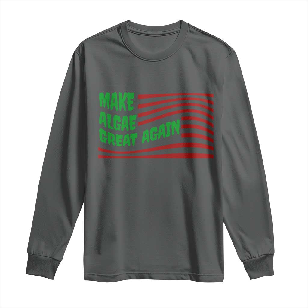 Make Algae Great Again Long Sleeve Shirt Funny Political Satire American Flag Meme TS14 Dark Heather Print Your Wear