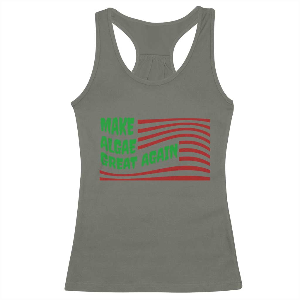 Make Algae Great Again Racerback Tank Top Funny Political Satire American Flag Meme TS14 Military Green Print Your Wear