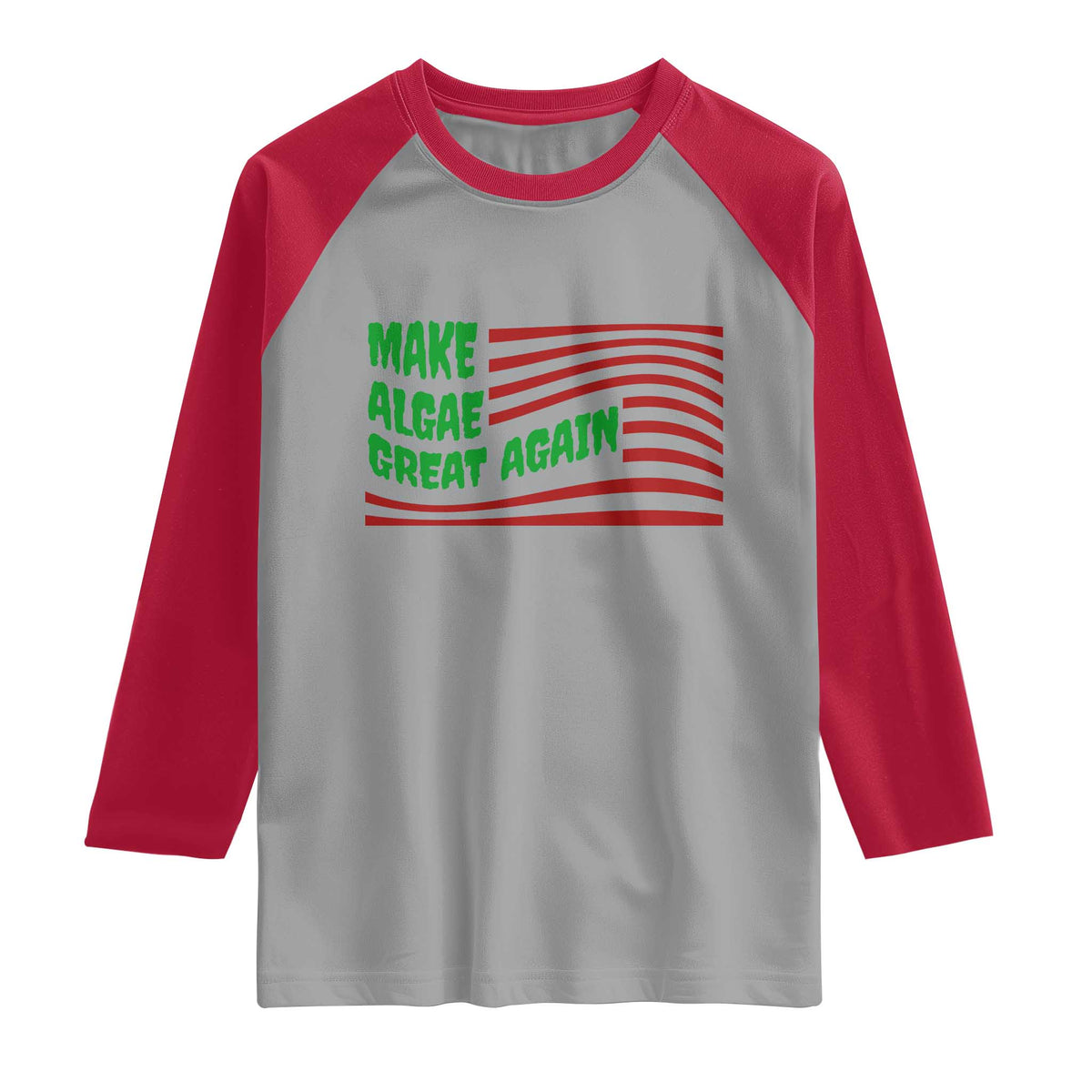 Make Algae Great Again Raglan Shirt Funny Political Satire American Flag Meme TS14 Sport Gray Red Print Your Wear