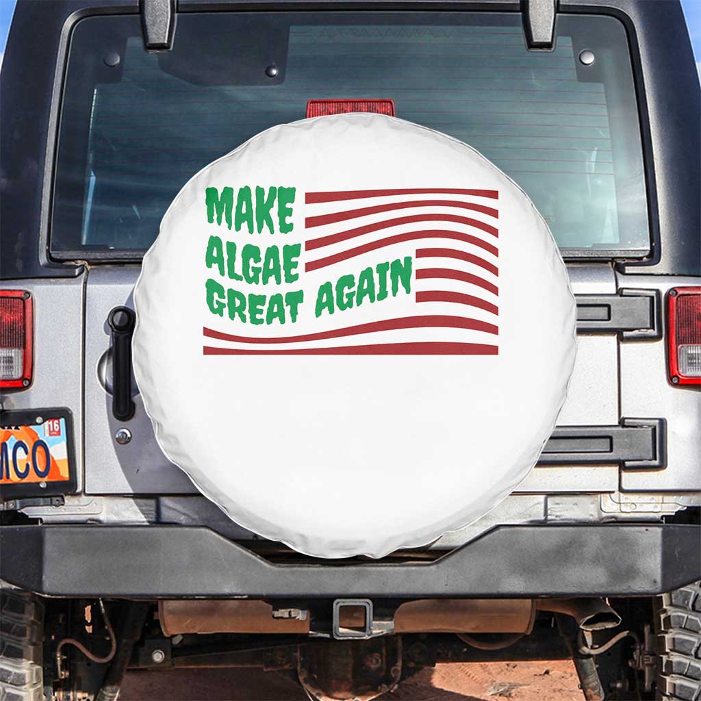 Make Algae Great Again Spare Tire Cover Funny Political Satire American Flag Meme TS14 No hole White Print Your Wear