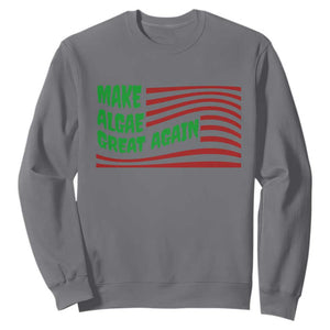 Make Algae Great Again Sweatshirt Funny Political Satire American Flag Meme TS14 S Charcoal Print Your Wear