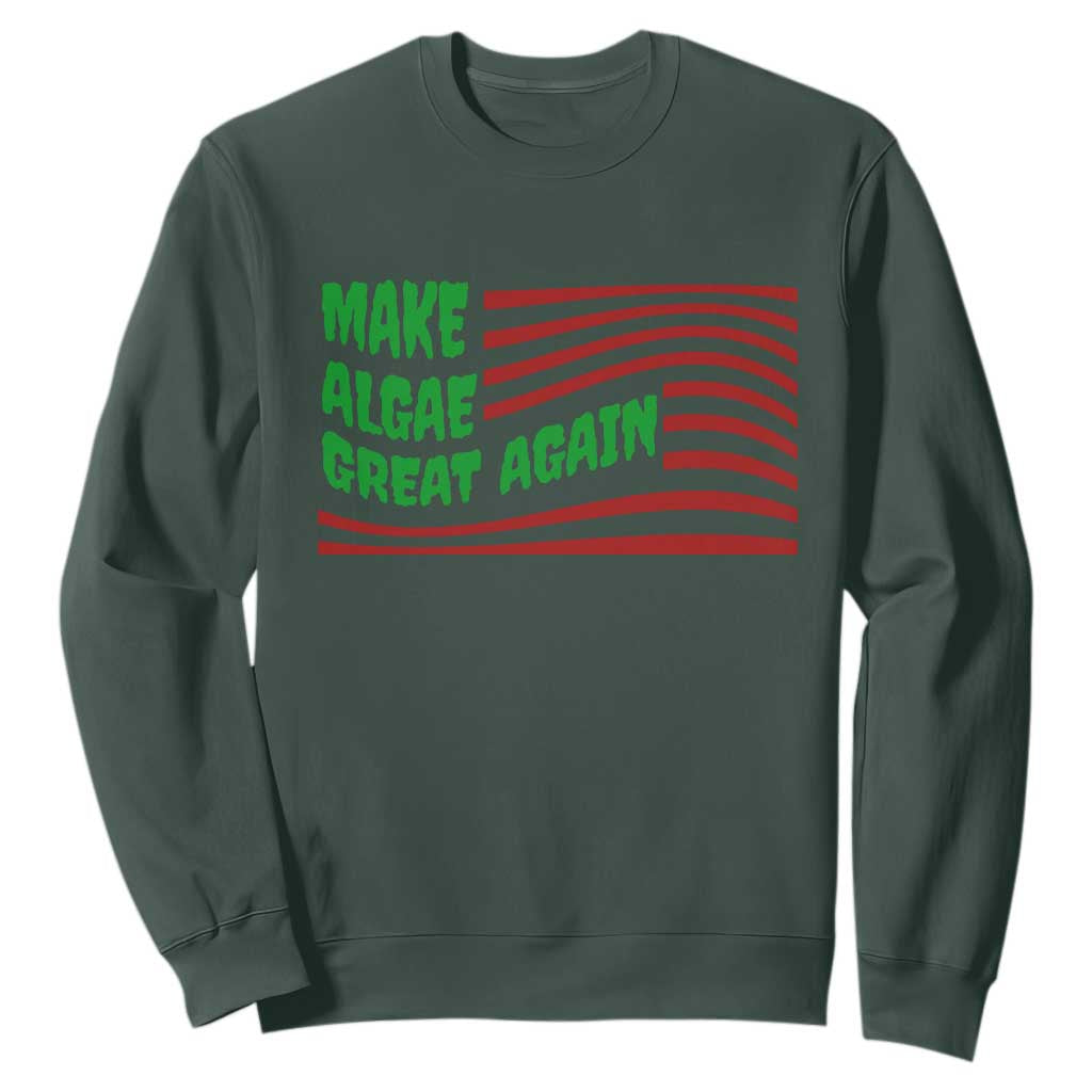 Make Algae Great Again Sweatshirt Funny Political Satire American Flag Meme TS14 Dark Forest Green Print Your Wear