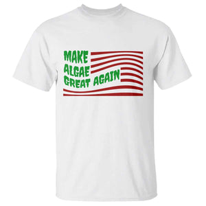 Make Algae Great Again T Shirt Funny Political Satire American Flag Meme TS14 White Print Your Wear