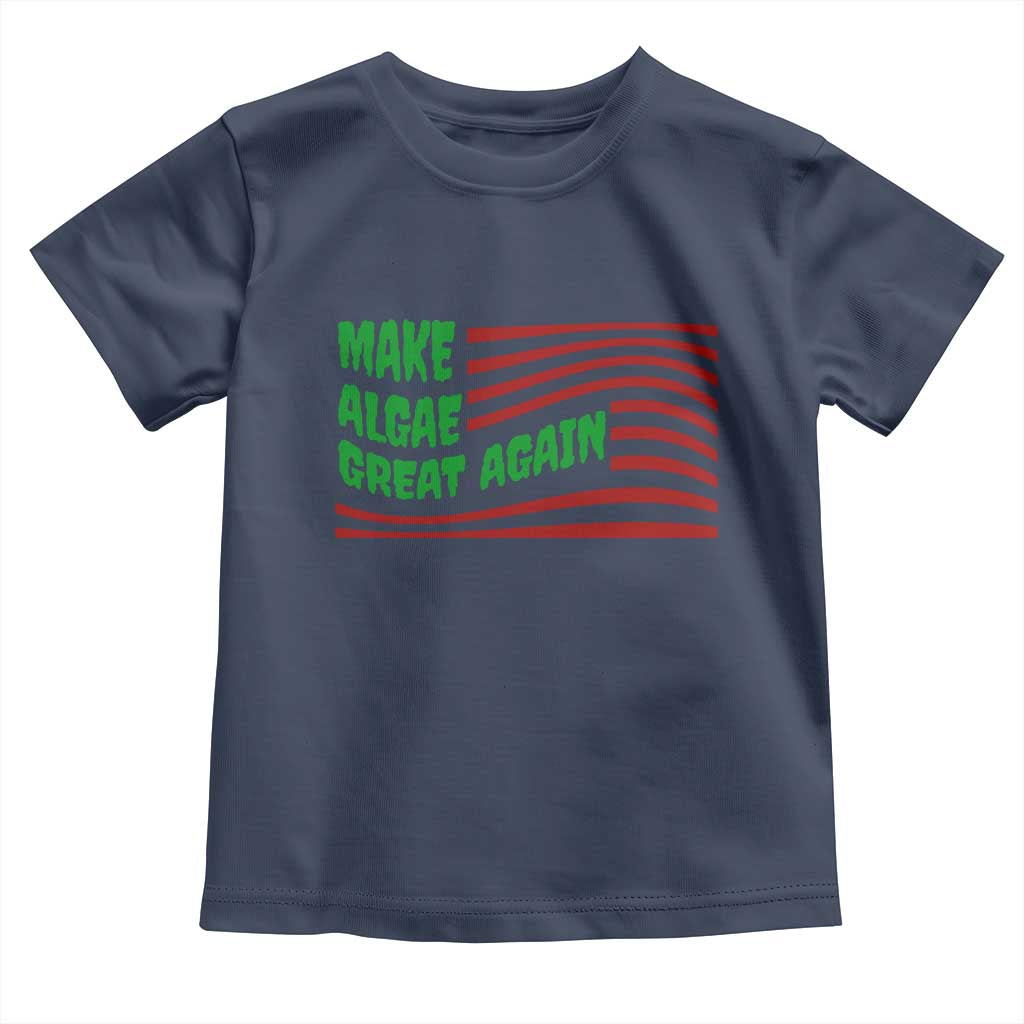 Make Algae Great Again Toddler T Shirt Funny Political Satire American Flag Meme TS14 Navy Print Your Wear