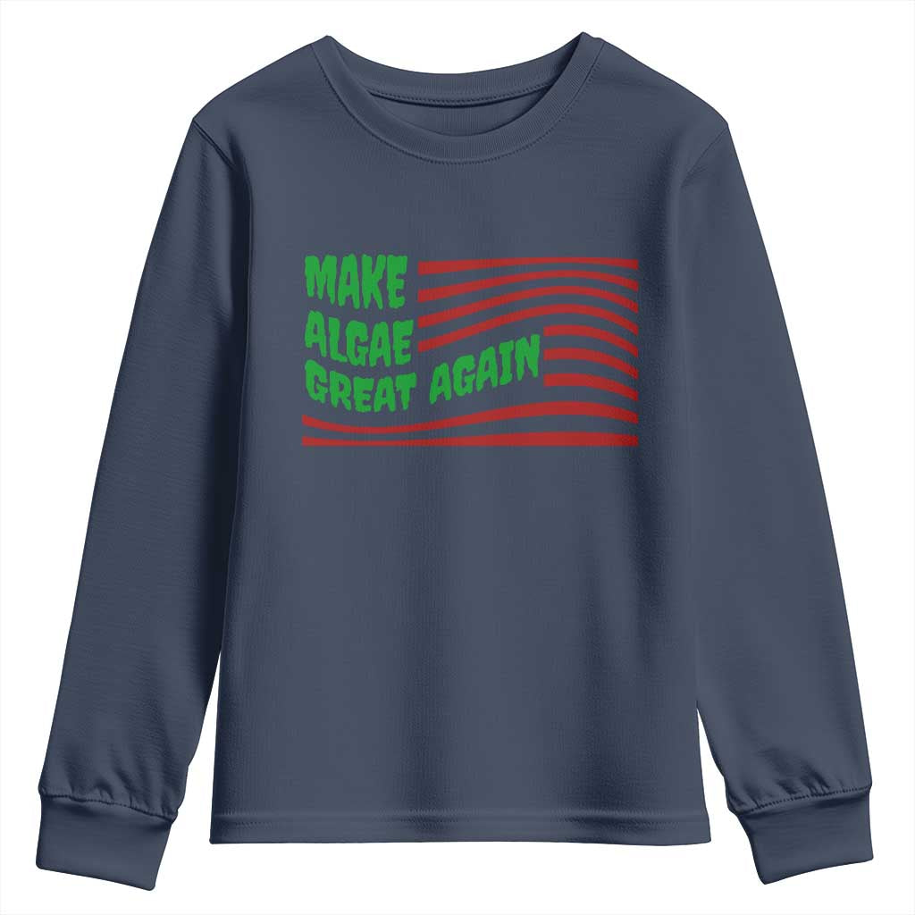 Make Algae Great Again Youth Sweatshirt Funny Political Satire American Flag Meme TS14 Navy Print Your Wear