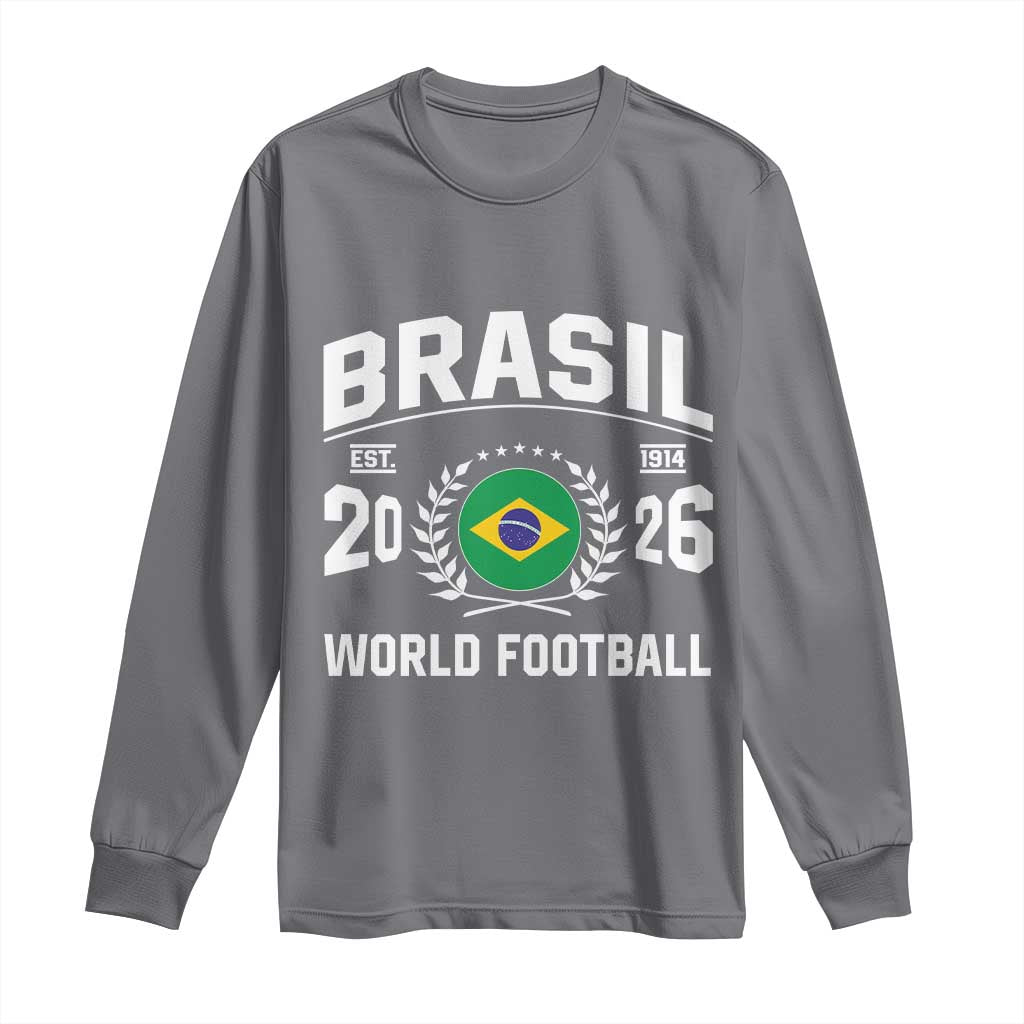 Brasil Flag Brazil Soccer Football Fan Long Sleeve Shirt TS14 Charcoal Print Your Wear