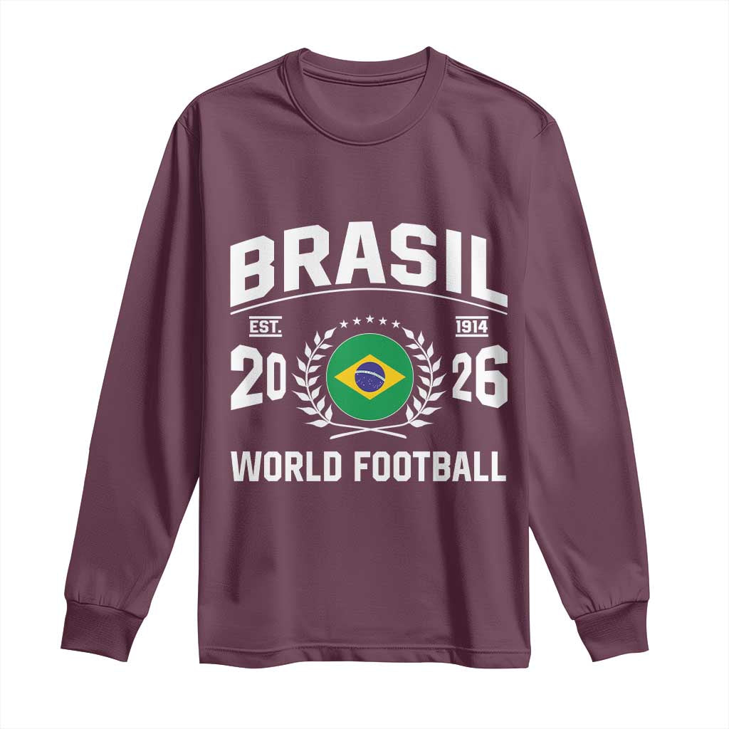 Brasil Flag Brazil Soccer Football Fan Long Sleeve Shirt TS14 S Maroon Print Your Wear