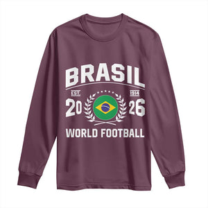 Brasil Flag Brazil Soccer Football Fan Long Sleeve Shirt TS14 S Maroon Print Your Wear