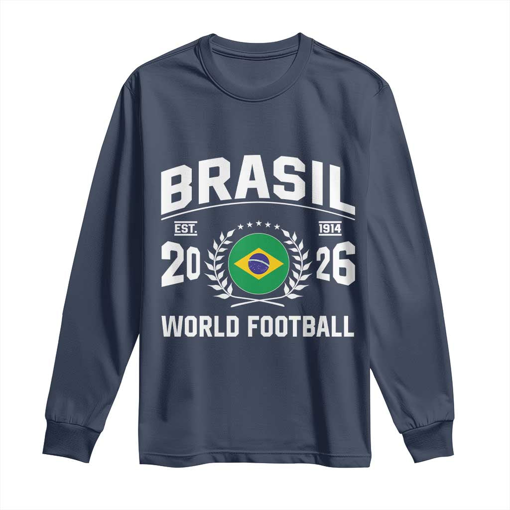 Brasil Flag Brazil Soccer Football Fan Long Sleeve Shirt TS14 Navy Print Your Wear