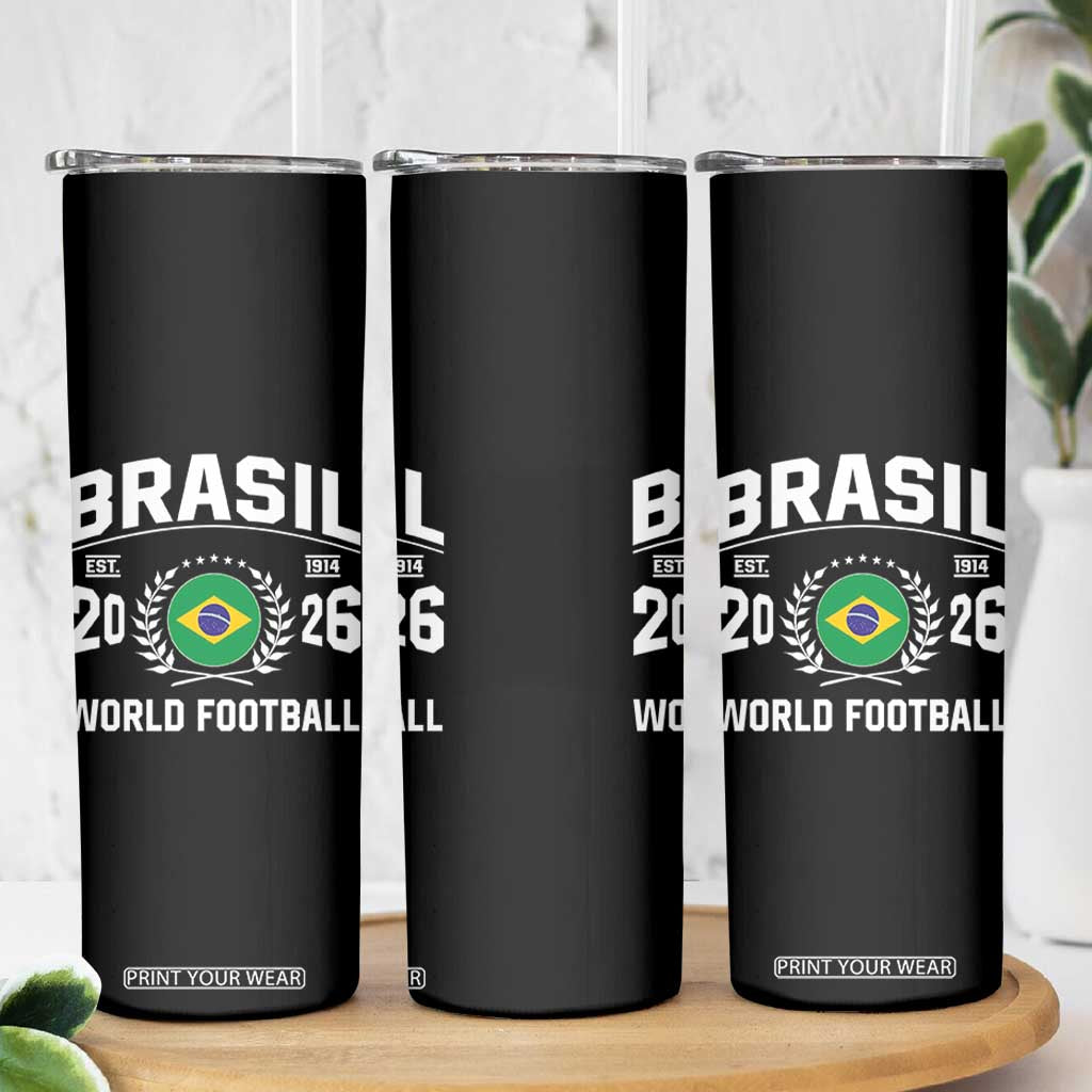 Brasil Flag Brazil Soccer Football Fan Skinny Tumbler TS14 Print Your Wear