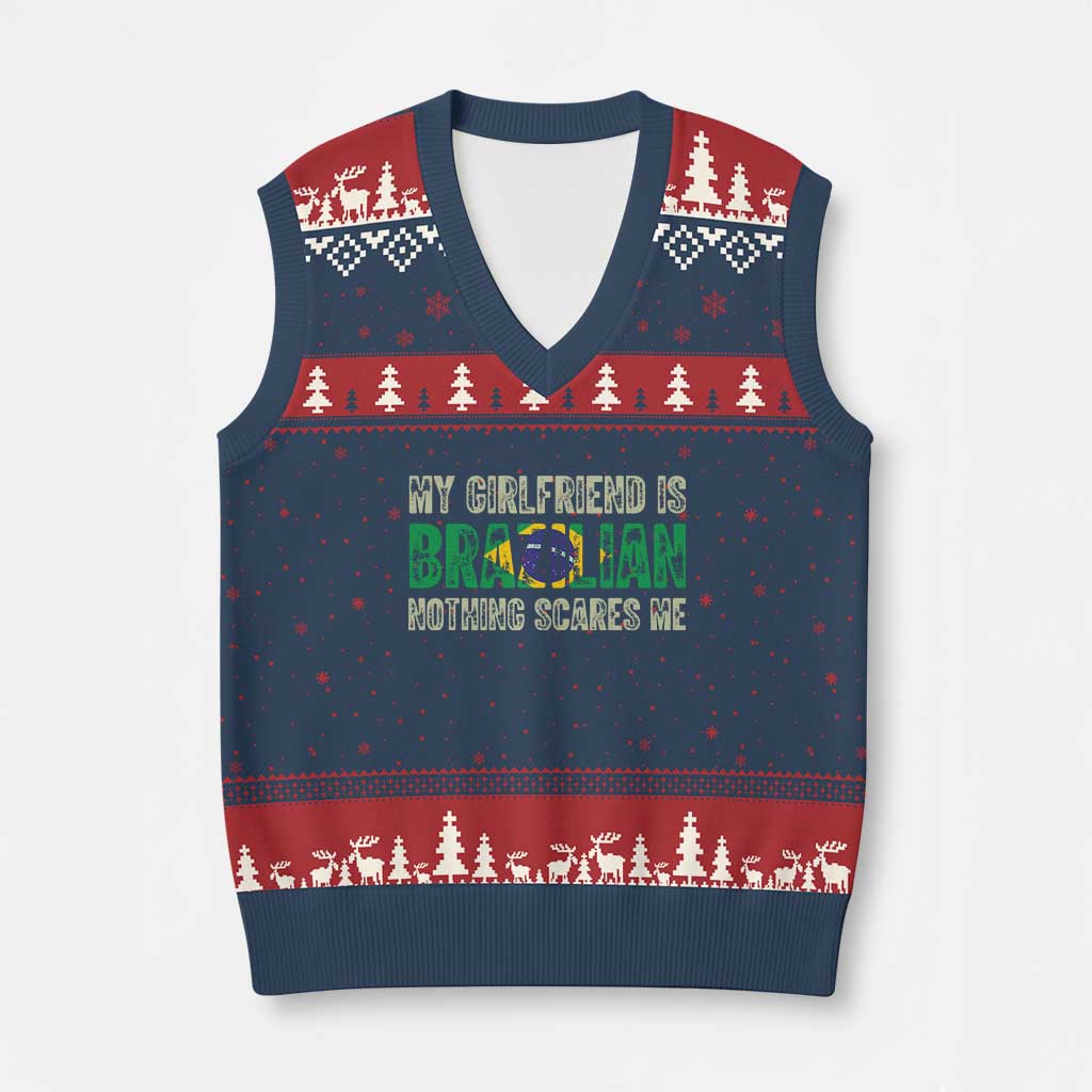 My Girlfriend is Brazilian Nothing Scares Me V-Neck Knit Sweater Vest Funny Boyfriend TS14 Navy Red Print Your Wear
