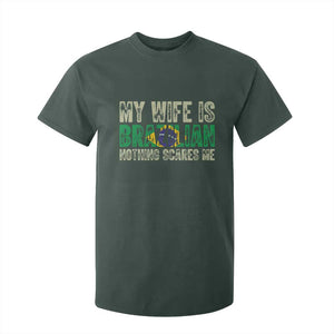 My Wife is Brazilian Nothing Scares Me T Shirt For Kid Funny Husband Brazil Pride Flag TS14 Print Your Wear