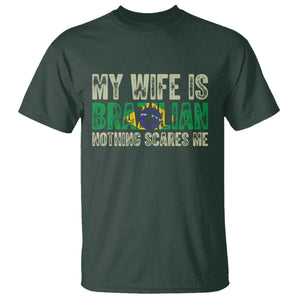 My Wife is Brazilian Nothing Scares Me T Shirt Funny Husband Brazil Pride Flag TS14 Print Your Wear