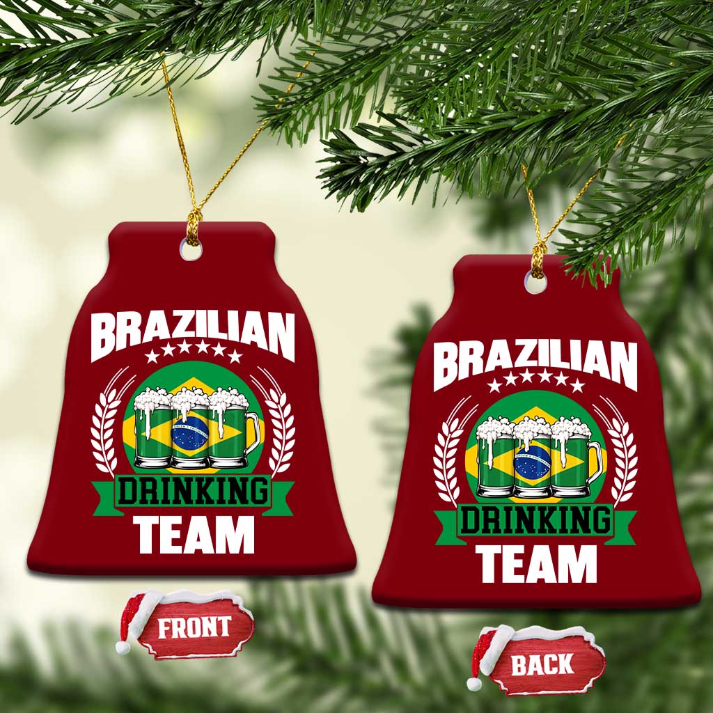 Brazil Drinking Team Ceramic Ornament Funny Brazilian Flag Beer Party Gift TS14 Print Your Wear