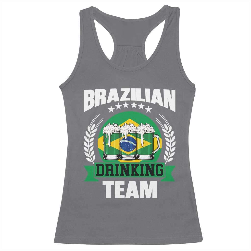 Brazil Drinking Team Racerback Tank Top Funny Brazilian Flag Beer Party Gift TS14 Charcoal Print Your Wear