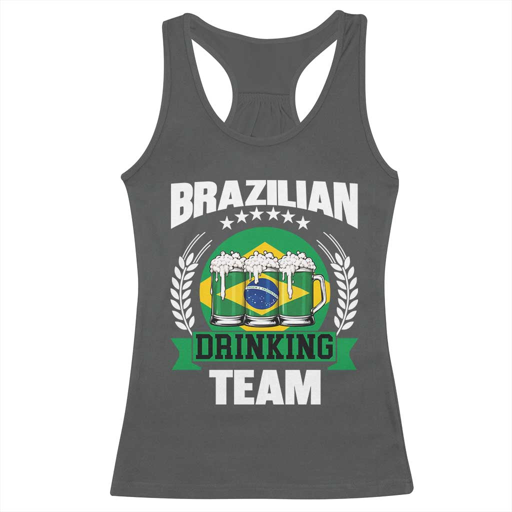 Brazil Drinking Team Racerback Tank Top Funny Brazilian Flag Beer Party Gift TS14 Dark Heather Print Your Wear