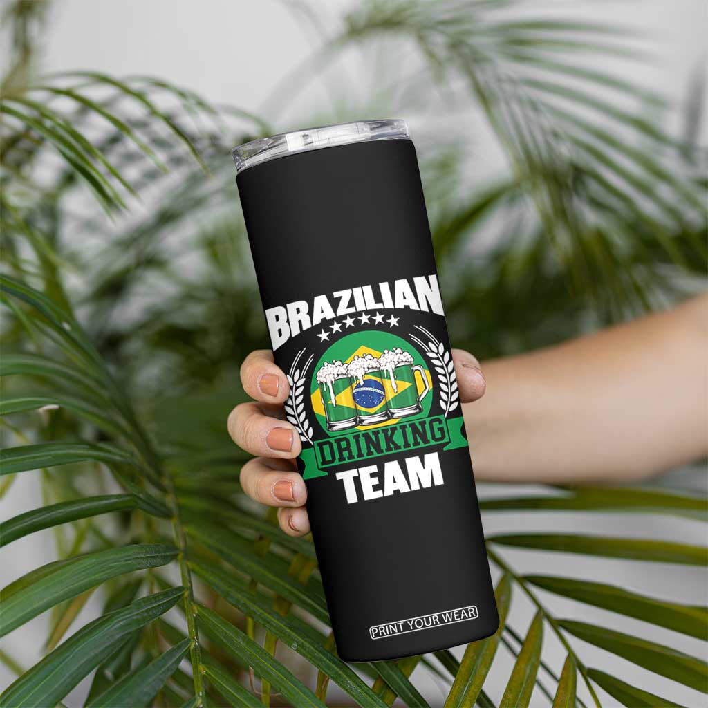 Brazil Drinking Team Skinny Tumbler Funny Brazilian Flag Beer Party Gift TS14 Print Your Wear