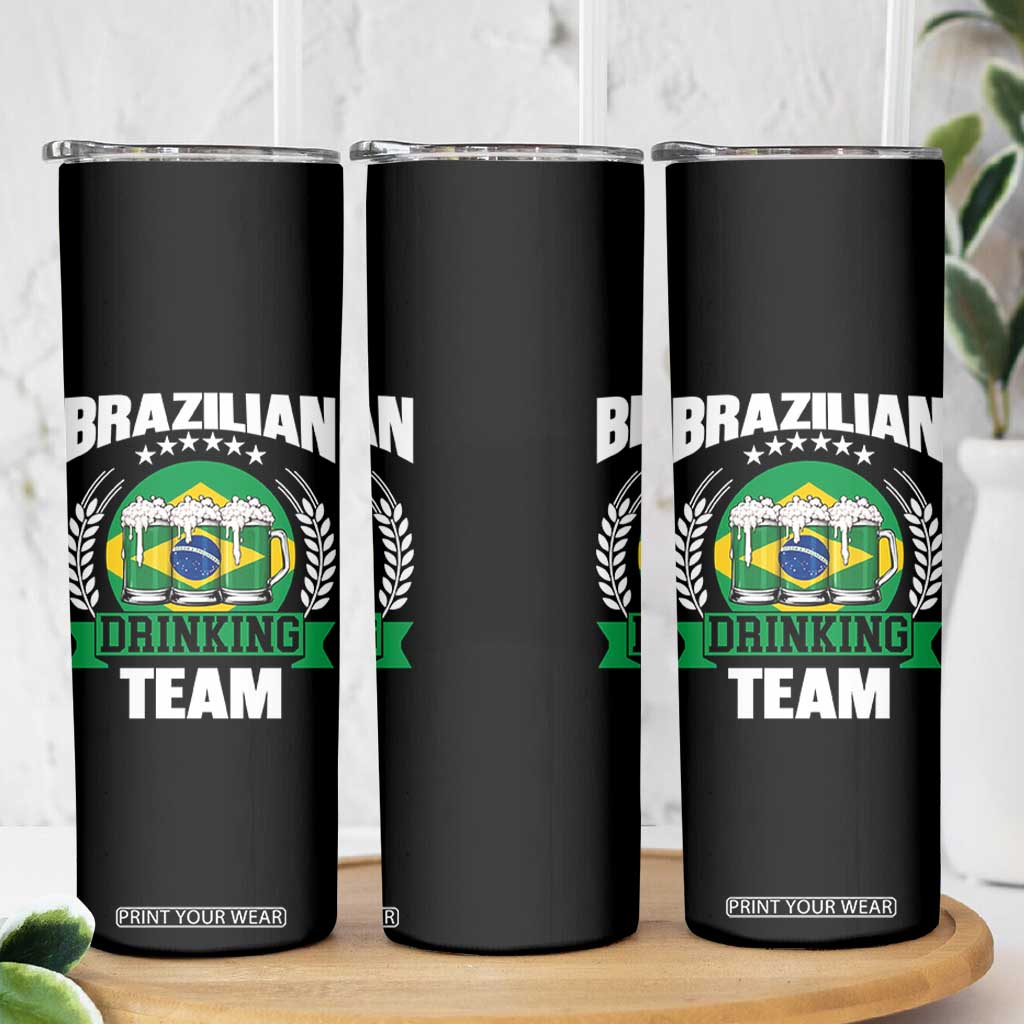 Brazil Drinking Team Skinny Tumbler Funny Brazilian Flag Beer Party Gift TS14 Print Your Wear