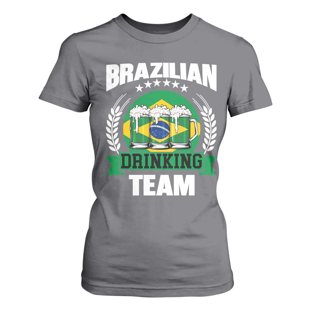 Brazil Drinking Team T Shirt For Women Funny Brazilian Flag Beer Party Gift TS14 Charcoal Print Your Wear