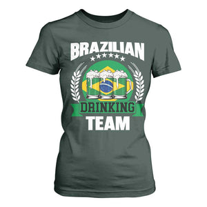 Brazil Drinking Team T Shirt For Women Funny Brazilian Flag Beer Party Gift TS14 Dark Forest Green Print Your Wear