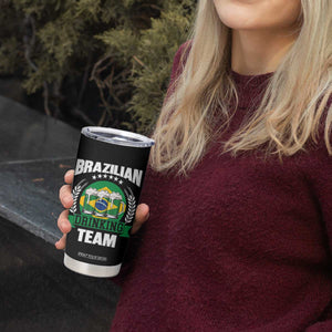 Brazil Drinking Team Tumbler Cup Funny Brazilian Flag Beer Party Gift TS14 Print Your Wear