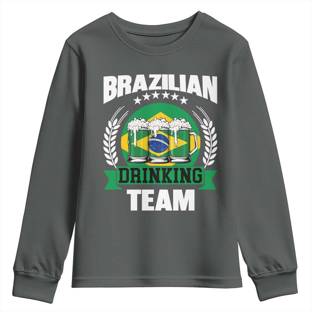 Brazil Drinking Team Youth Sweatshirt Funny Brazilian Flag Beer Party Gift TS14 Dark Heather Print Your Wear