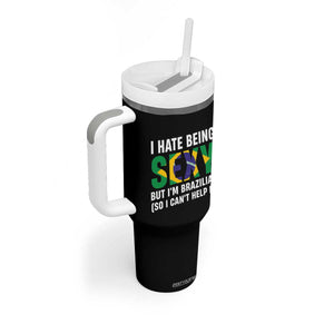 I Hate Being Sexy But I'm Brazilian Brazil Tumbler With Handle Funny Sarcastic National Pride TS14 Print Your Wear