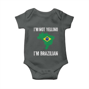 I'm Not Yelling I'm Brazilian Baby Onesie Funny Brazil Pride TS14 Dark Heather Print Your Wear