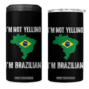 I'm Not Yelling I'm Brazilian 4 in 1 Can Cooler Tumbler Funny Brazil Pride TS14 One Size: 16 oz Black Print Your Wear